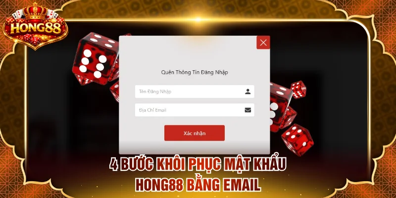 Chia sẻ 4 bước khôi phục mật khẩu HONG88 bằng email